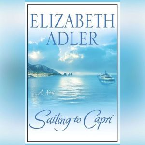 Sailing to Capri, Elizabeth Adler