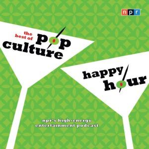 NPR The Best of Pop Culture Happy Hou..., Unknown