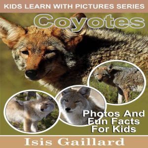 Coyotes, Isis Gaillard