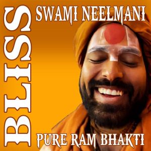 Bliss: Pure Ram Bhakti
