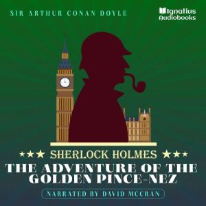 The Adventure of the Golden PinceNez..., Sir Arthur Conan Doyle