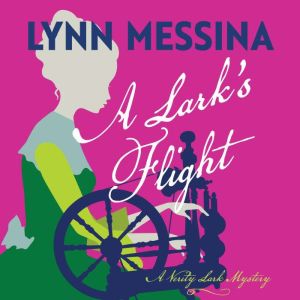 A Larks Flight, Lynn Messina