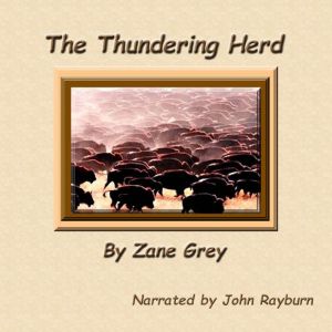 The Thundering Herd, Zane Grey