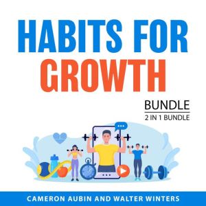 Habits for Growth Bundle, 2 in 1 Bund..., Cameron Aubin