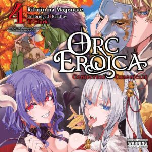 Orc Eroica, Vol. 4 light novel, Rifujin na Magonote