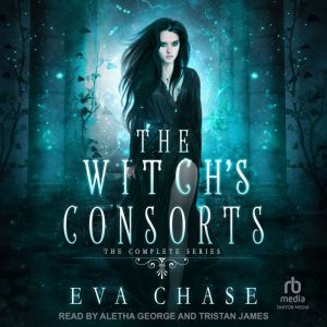 The Witchs Consorts, Eva Chase