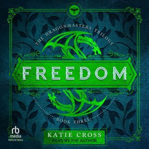 Freedom, Katie Cross