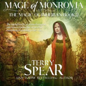 Mage of Monrovia, Terry Spear