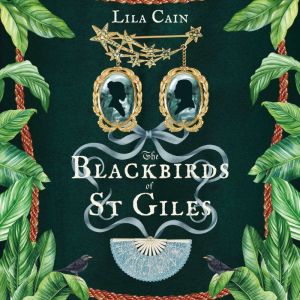 The Blackbirds of St Giles: 'The novel Dickens didn't write, but should have done' SEAN LUSK