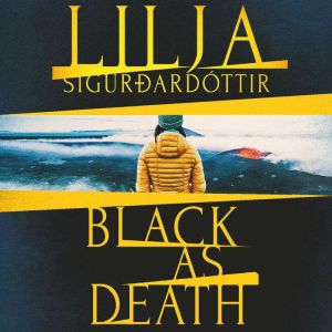 Black as Death, Lilja Sigurdardottir