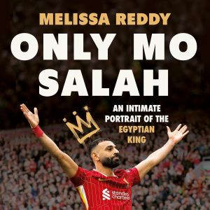 Only Mo Salah, Melissa Reddy