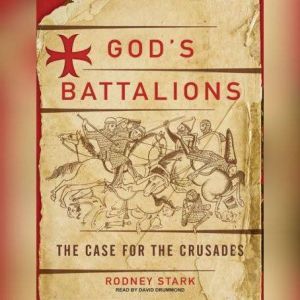 Gods Battalions, Rodney Stark