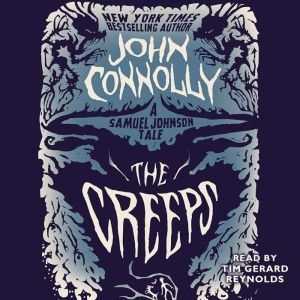 The Creeps, John Connolly