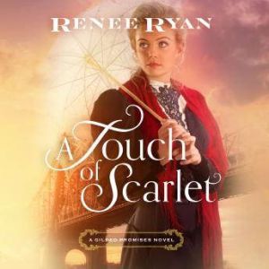 A Touch of Scarlet, Renee Ryan