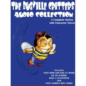 Bugville Critters Audio Collection 1, Robert Stanek