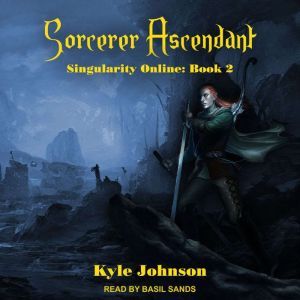 Sorcerer Ascendant, Kyle Johnson