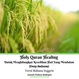 Holy Quran Healing Untuk Menghilangka..., Jannah Firdaus Mediapro