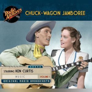 ChuckWagon Jamboree, Volume 1, Various