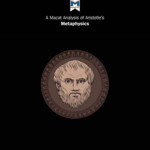 A Macat Analysis of Aristotles Metap..., Aiste Celkyte