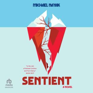 Sentient: A Novel
