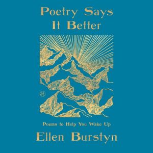 Poetry Says It Better, Ellen Burstyn