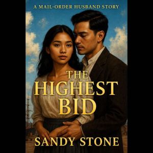 The Higest Bid, Sandy Stone