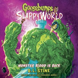 Monster Blood is Back, R.L. Stine