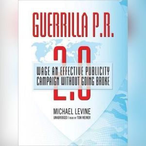 Guerrilla P.R. 2.0, Michael Levine