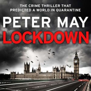 Lockdown: An incredibly prescient crime thriller from the author of The Lewis Trilogy