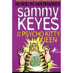 Sammy Keyes and the Psycho Kitty Quee..., Wendelin Van Draanen