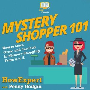 Mystery Shopper 101, HowExpert