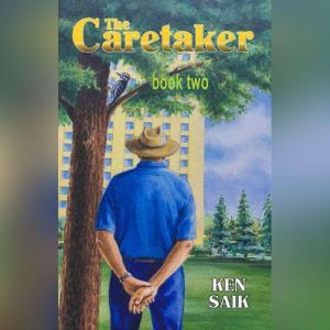 The Caretaker: Book Two