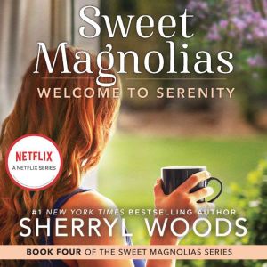 Welcome to Serenity, Sherryl Woods