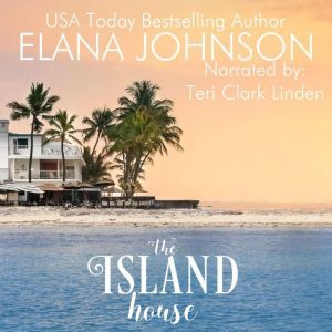 The Island House, Elana Johnson