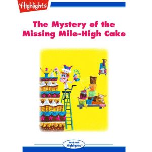 The Mystery of the Missing Mile-High Cake