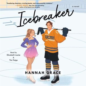 Icebreaker, Hannah Grace