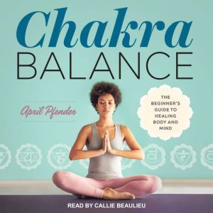 Chakra Balance, April Pfender