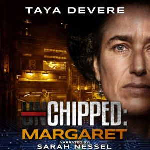 Chipped Margaret, Taya DeVere