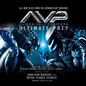 Aliens vs. Predators Ultimate Prey, various authors