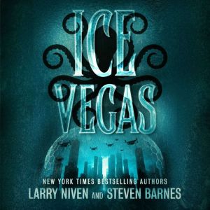 Ice Vegas, Larry Niven
