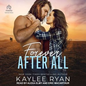 Forever After All, Kaylee Ryan