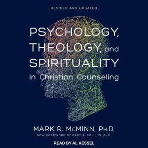 Psychology, Theology, and Spiritualit..., Mark R. McMinn