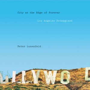 City at the Edge of Forever, Peter Lunenfeld