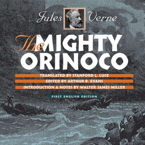 The Might Orinoco, Jules Verne