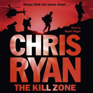 The Kill Zone: A blood pumping thriller