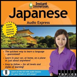 Instant Immersion Japanese Audio Expr..., TOPICS Entertainment