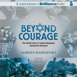 Beyond Courage, Doreen Rappaport