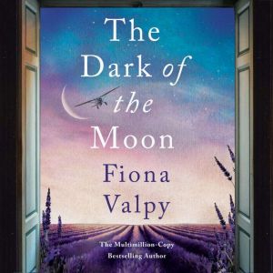 The Dark of the Moon, Fiona Valpy