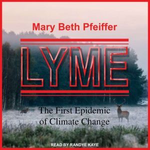 Lyme, Mary Beth Pfeiffer