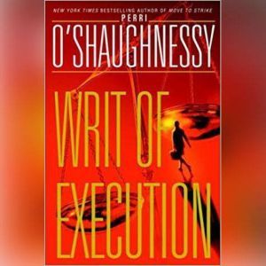 Writ of Execution, Perri OShaughnessy